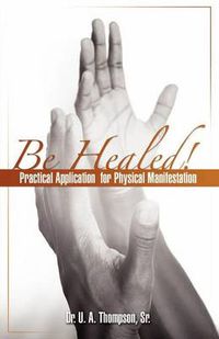 Cover image for Be Healed!