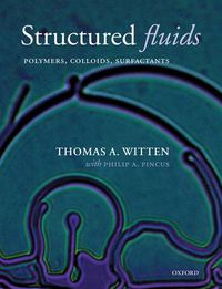 Cover image for Structured Fluids: Polymers, Colloids, Surfactants