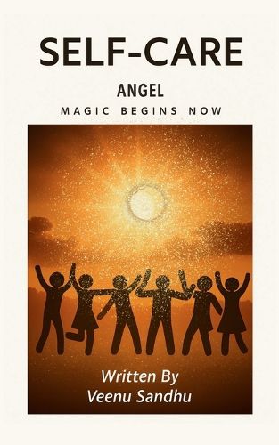 Cover image for Self-Care Angel Magic Begins Now