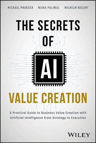 The Secrets of AI Value Creation