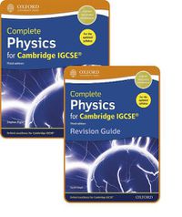 Cover image for Complete Physics for Cambridge IGCSE (R): Student Book & Revision Guide Pack Third Edition