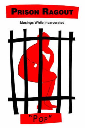 Cover image for Prison Ragout: Musings While Incarcerated