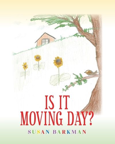 Cover image for Is It Moving Day?