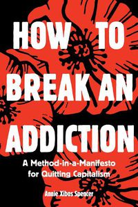 Cover image for How to Break an Addiction