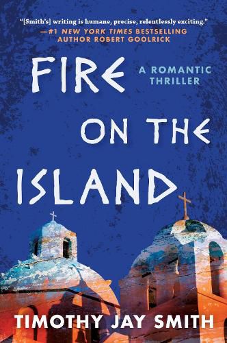 Cover image for Fire on the Island: A Romantic Thriller