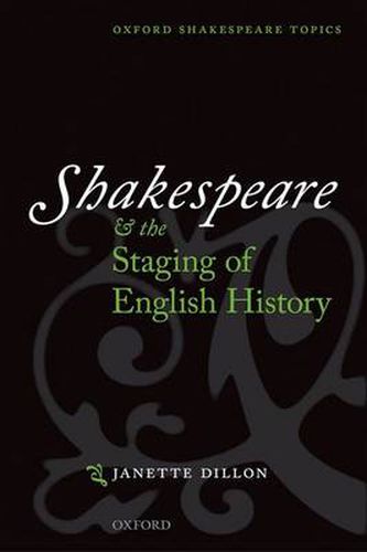 Cover image for Shakespeare and the Staging of English History