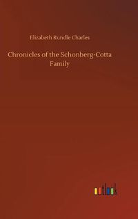 Cover image for Chronicles of the Schonberg-Cotta Family