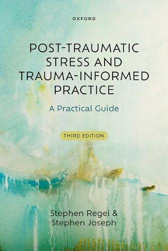 Cover image for Post-Traumatic Stress and Trauma-Informed Practice