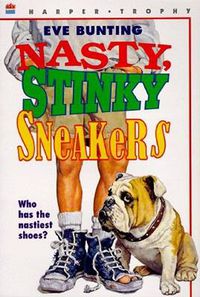 Cover image for Nasty, Stinky Sneakers