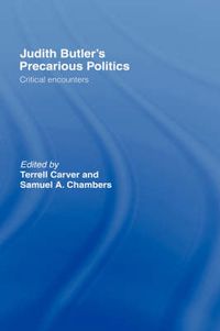 Cover image for Judith Butler's Precarious Politics: Critical Encounters