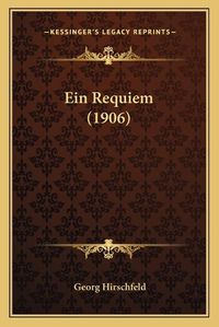 Cover image for Ein Requiem (1906)