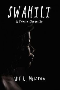Cover image for Swahili: A Family Chronicle