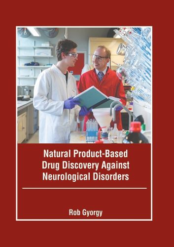 Cover image for Natural Product-Based Drug Discovery Against Neurological Disorders