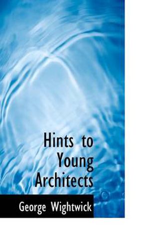 Cover image for Hints to Young Architects