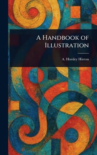 Cover image for A Handbook of Illustration