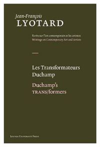 Cover image for Les Transformateurs Duchamp / Duchamp's TRANS/formers