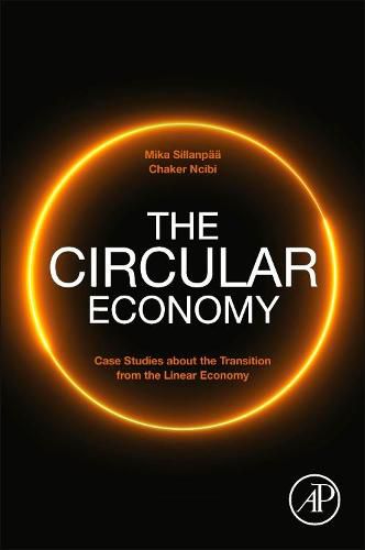 Cover image for The Circular Economy: Case Studies about the Transition from the Linear Economy