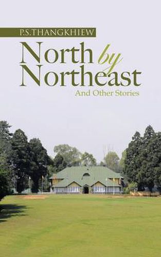 Cover image for North by Northeast and Other Stories