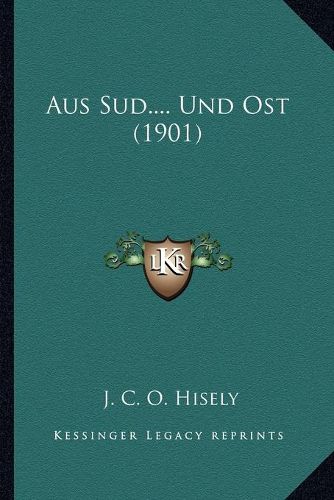 Aus Sud.... Und Ost (1901)