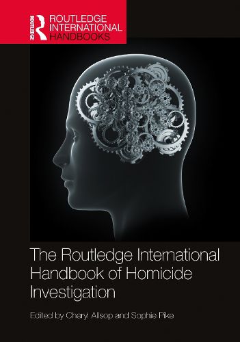 Cover image for The Routledge International Handbook of Homicide Investigation