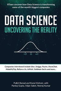 Cover image for Data Science Uncovering the Reality: IITians uncover how Data Science is transforming some of the world's biggest companies