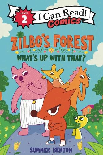Cover image for Zilbo's Forest: What's Up with That?