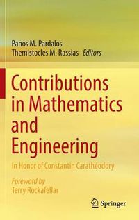 Cover image for Contributions in Mathematics and Engineering: In Honor of Constantin Caratheodory