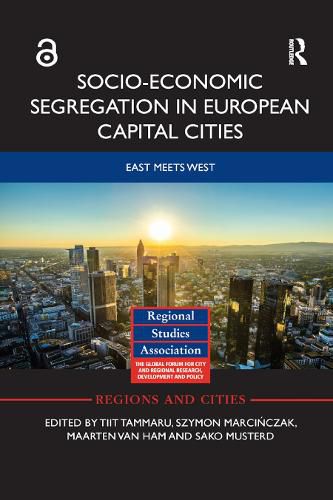 Cover image for Socio-Economic Segregation in European Capital Cities: East meets West