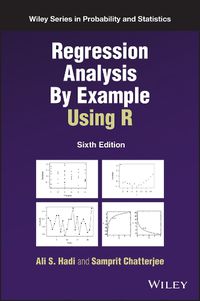 Cover image for Regression Analysis By Example Using R