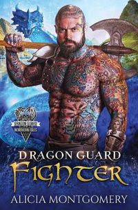 Cover image for Dragon Guard Fighter: Dragon Guard of the Northern Isles Book 4