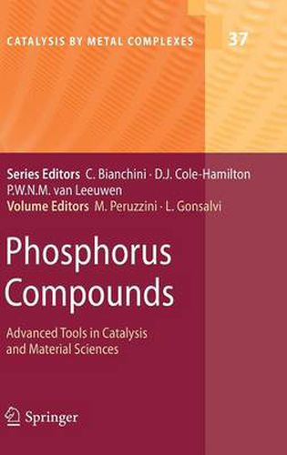 Cover image for Phosphorus Compounds: Advanced Tools in Catalysis and Material Sciences