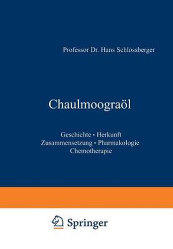 Cover image for Chaulmoograoel: Geschichte - Herkunft Zusammensetzung - Pharmakologie Chemotherapie