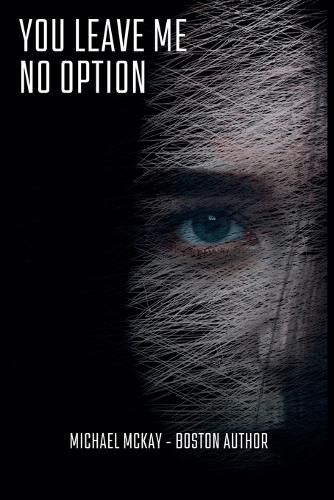 Cover image for You Leave Me No Option