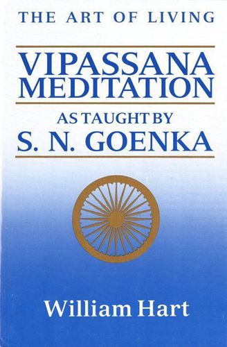 Cover image for The Art of Living: Vipassana Meditation as Taught by S.N. Goenka