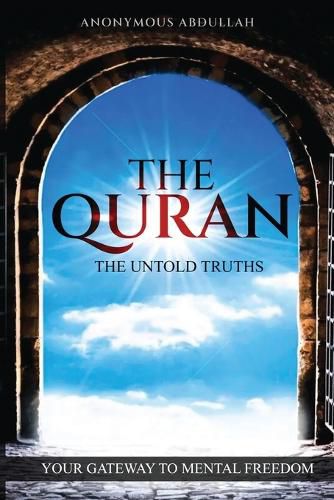 Cover image for The Quran, The Untold Truths