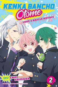 Cover image for Kenka Bancho Otome: Love's Battle Royale, Vol. 2