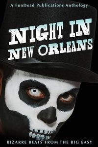 Cover image for Night in New Orleans: Bizarre Beats from the Big Easy