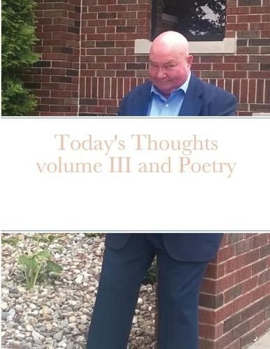 Cover image for Today's Thoughts volume III and Poetry