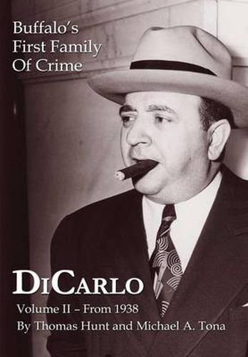 Cover image for DiCarlo: Buffalo's First Family of Crime - Vol. II