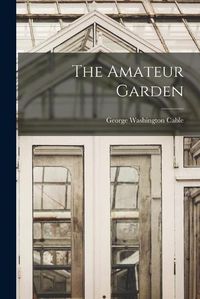 Cover image for The Amateur Garden