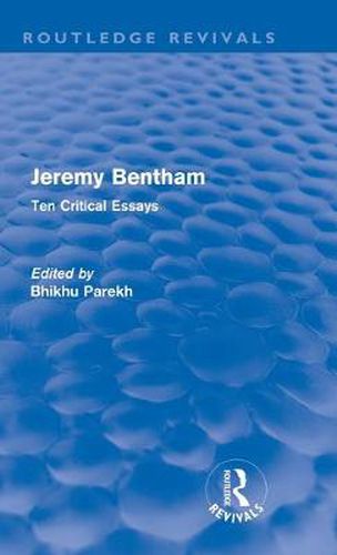 Cover image for Jeremy Bentham: Ten Critical Essays