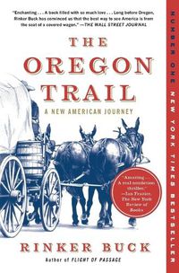 Cover image for The Oregon Trail: A New American Journey