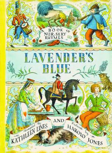 Lavender's Blue: A Book of Nursery Rhymes