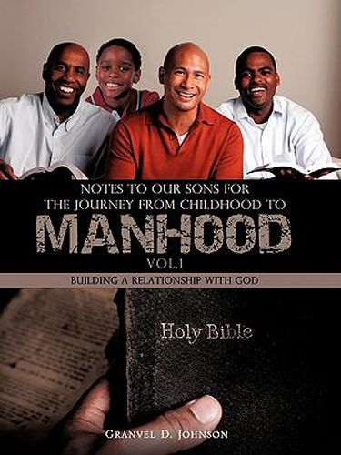 Cover image for Notes to Our Sons for the Journey from Childhood to Manhood - Volume 1