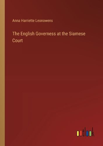 The English Governess at the Siamese Court