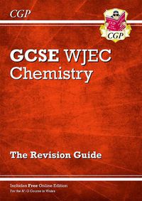 Cover image for WJEC GCSE Chemistry Revision Guide (with Online Edition)