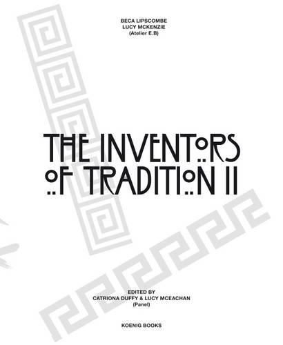 Beca Lipscombe, Lucie Mckenzie: The Inventors of Tradition II