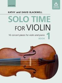 Cover image for Solo Time for Violin Book 1: 16 Concert Pieces for Violin and Piano