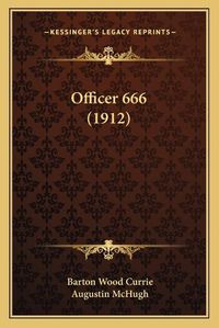 Cover image for Officer 666 (1912)