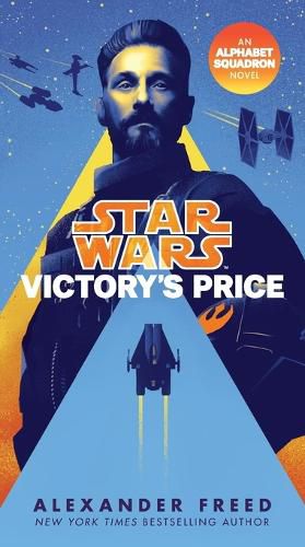 Victory's Price (Star Wars): An Alphabet Squadron Novel